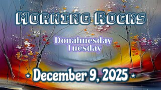 ☀️ Morning Rocks - 12.9.25 📖