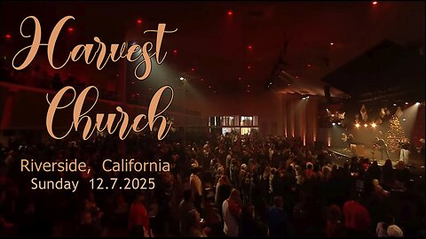 Harvest Church Sunday Morning Worship! - December 7, 2025 with Pastor Jonathan