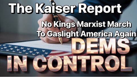The Kaiser Report 10/13/25