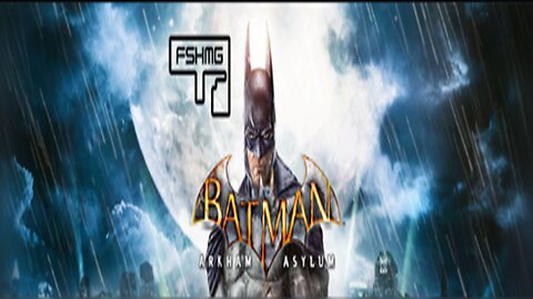 Flashback Friday!!!! Batman: Arkham Asylum Part 1!!!
