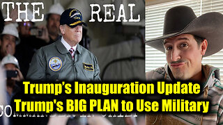 WWG1WGA Derek Johnson & Brad Wozny: Trump’s Inauguration Update, Trump's BIG PLAN To Use Military