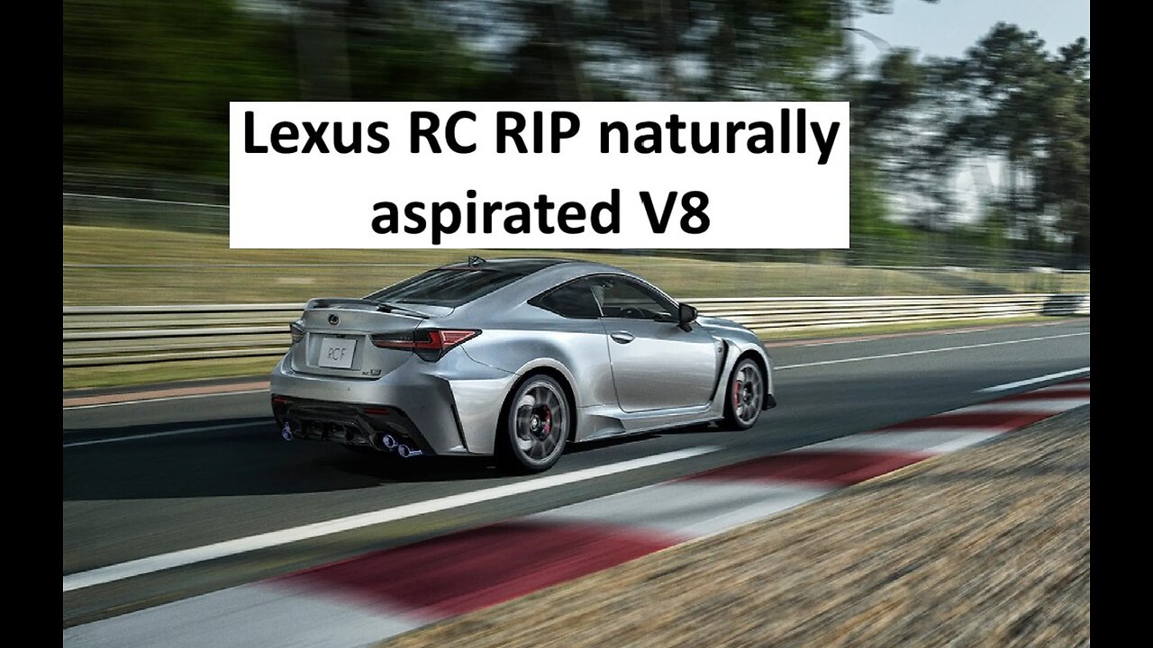 Lexus Kills RC RIP V8