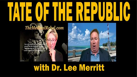 STATE OF THE REPUBLIC - with Dr. Lee Merritt | Update Latest News.