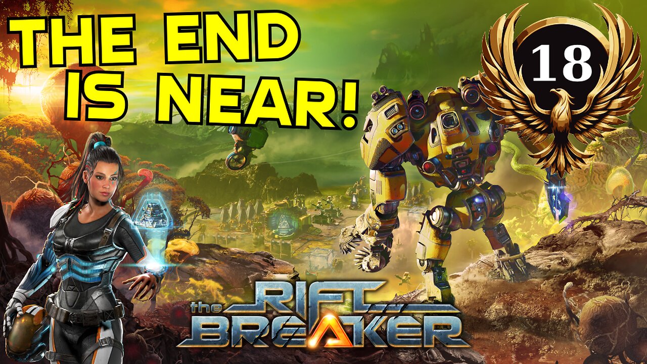 The Riftbreaker E18 [This is it!] All our hard work comes down to this moment!