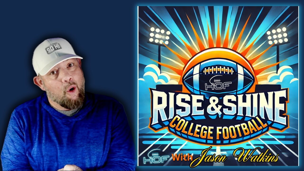 Rise & Shine College Football With Jason Watkins