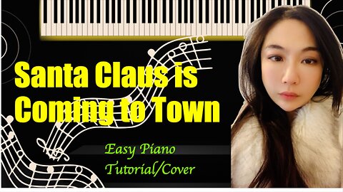 Santa Claus Is Comin' to Town PIANO Easy Slow Short Tutorial