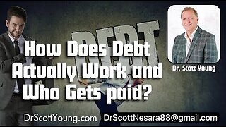 How Does Debt Actually Work and Who Gets paid?