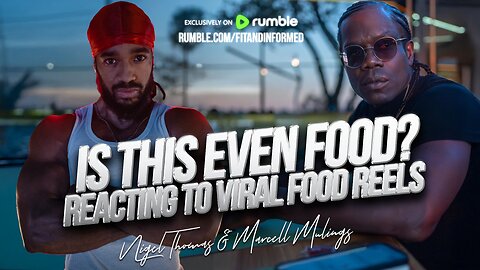FIT & INFORMED | IS THIS EVEN FOOD? REACTING TO VIRAL FOOD REELS