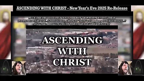ASCENDING WITH CHRIST - New Year’s Eve 2025 Re-Release