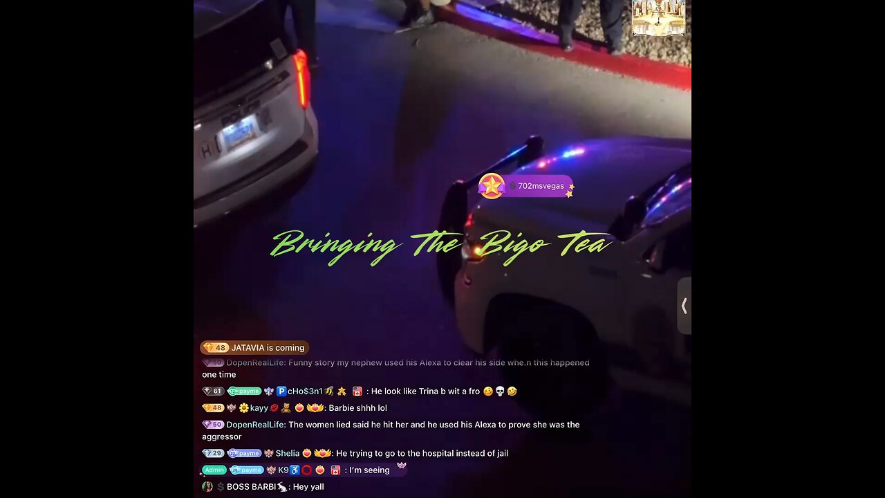 Some guy that lives by Barbie was being detained by the cops for hitting his woman.