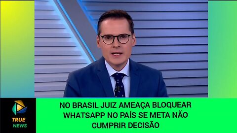 Juiz ameaça bloquear WhatsApp no país se Meta não cumprir decisão