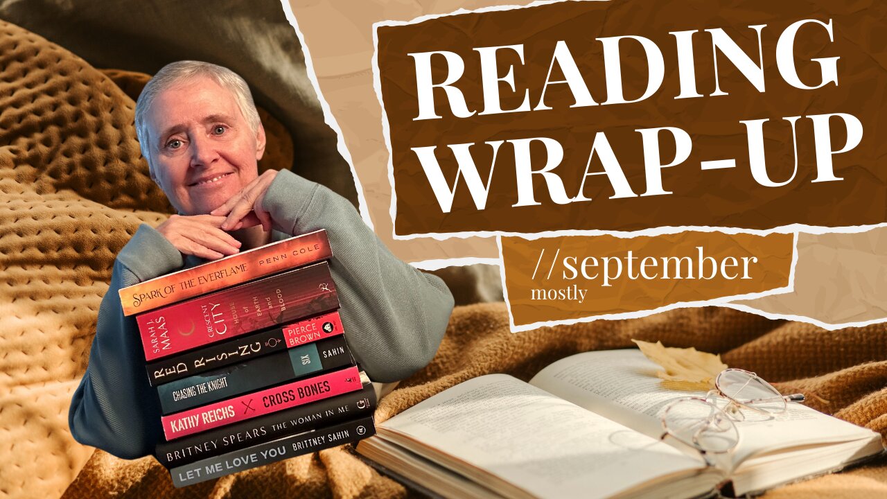 Reading Wrap up, My first video EVER ... Let's talk Books