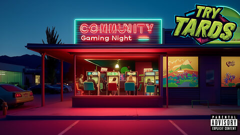 TryTard Designed A New Game | Community Gaming Night