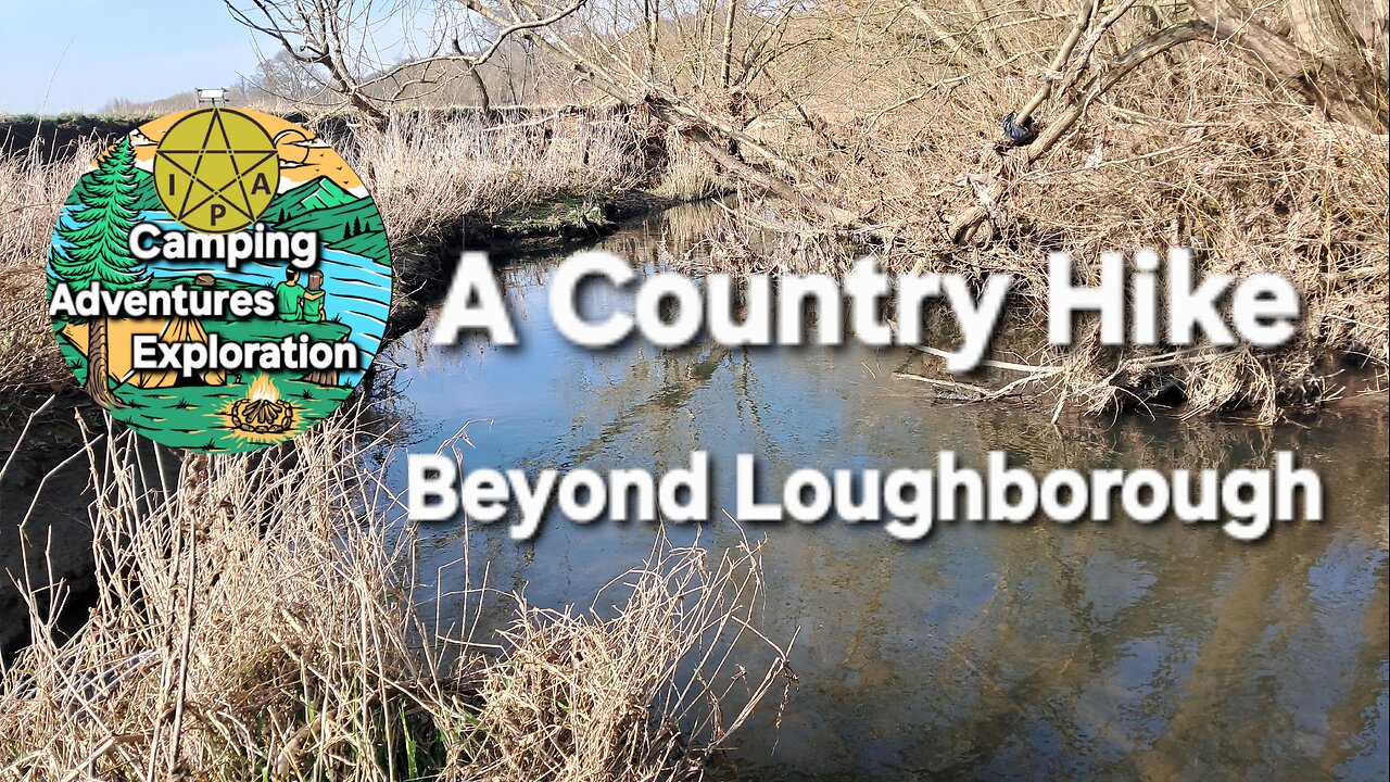 A Country Hike Beyond Loughborough