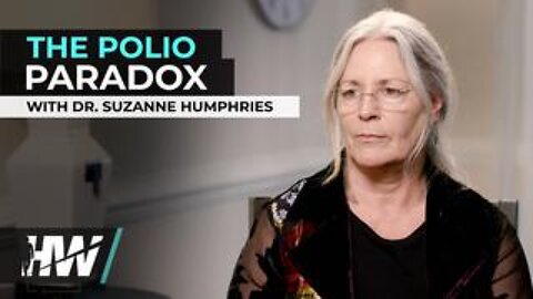 The Polio Paradox with Dr. Suzanne Humphries