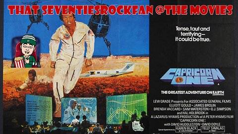 That SeventiesRockFan @ The Movies - Capricorn One 🎥🚀