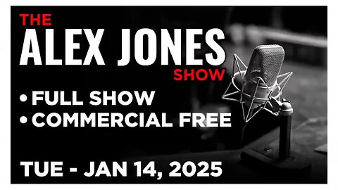 ALEX JONES (Full Show) 01_14_25 Tuesday