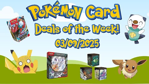 Best Pokemon Card Deals of the Week 03/09/2025