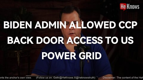 Biden admin allowed CCP back door access to US power grid