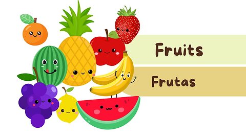 Fruits | Frutas