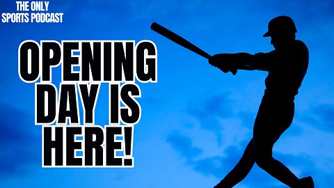 MLB Opening Day is HERE!