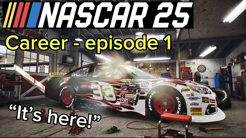 NASCAR 2025 - Career Mode Gameplay - Episode 1