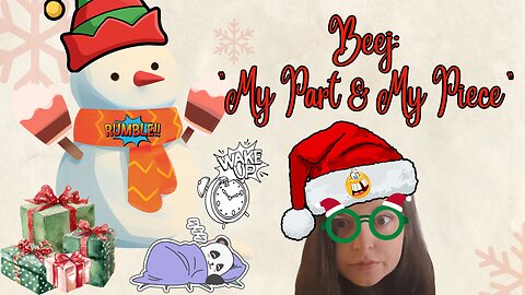 Beej: "My Part & My Piece" 🤣 Say What??? 🤣