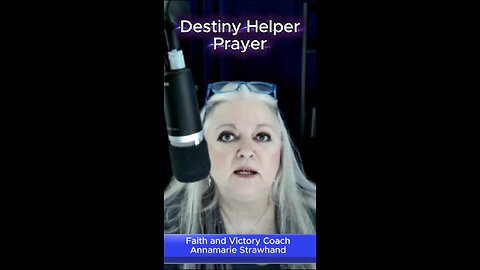 Destiny Helper Prayer