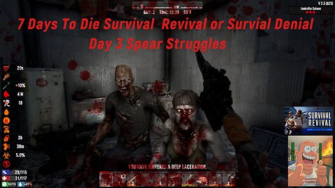 7 Days To Die Survival Revival Or Survival Denial Day 3