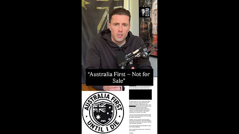 “Australia First — Not for Sale”