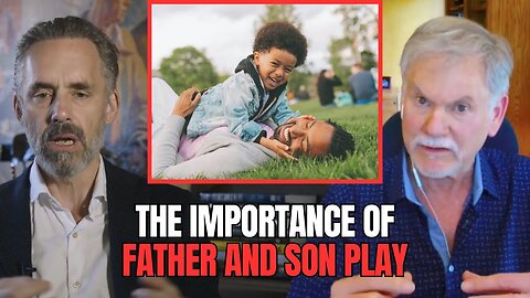 Why Fathers Need To Play With Their Sons