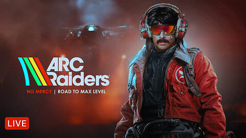 🔴LIVE - DR DISRESPECT - ARC RAIDERS - NO MERCY TO MAX LEVEL
