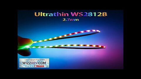 Ultra Narrow 2.7mm WS2812B 160Leds/m LED Strip WS2812 2020 individually addressable Samrt Review