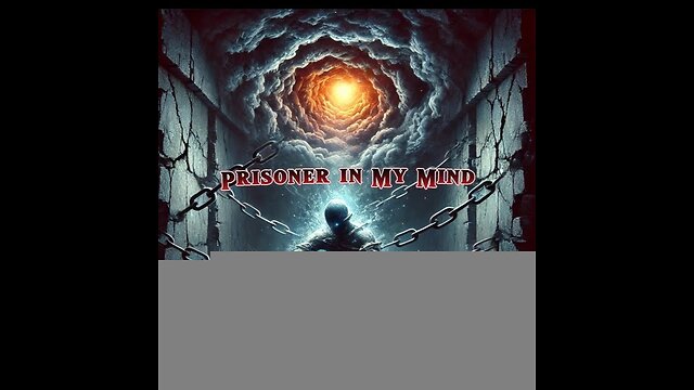 Prisoner In My Mind