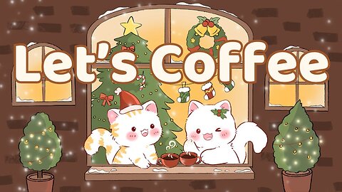 Let's Enjoy Coffee ☀️🎄1 Hour Cafe Song🥨🎀 Stream cafe ✨cute & relaxing music 🎁 Make Your Day Better