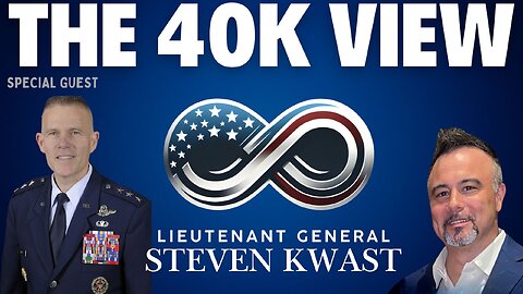 Lieutenant General Steven Kwast - Episode #5