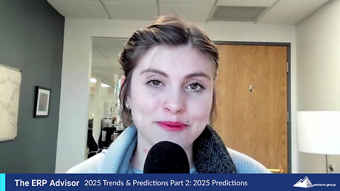 2025 ERP Trends & Predictions Part 2: 2025 Predictions - The ERP Advisor Podcast Episode 110