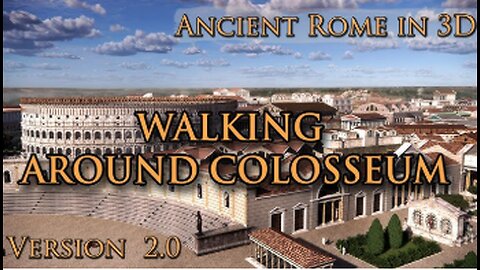 Ancient ROME IN 3D - Virtual walking around Colosseum! Version 2.0