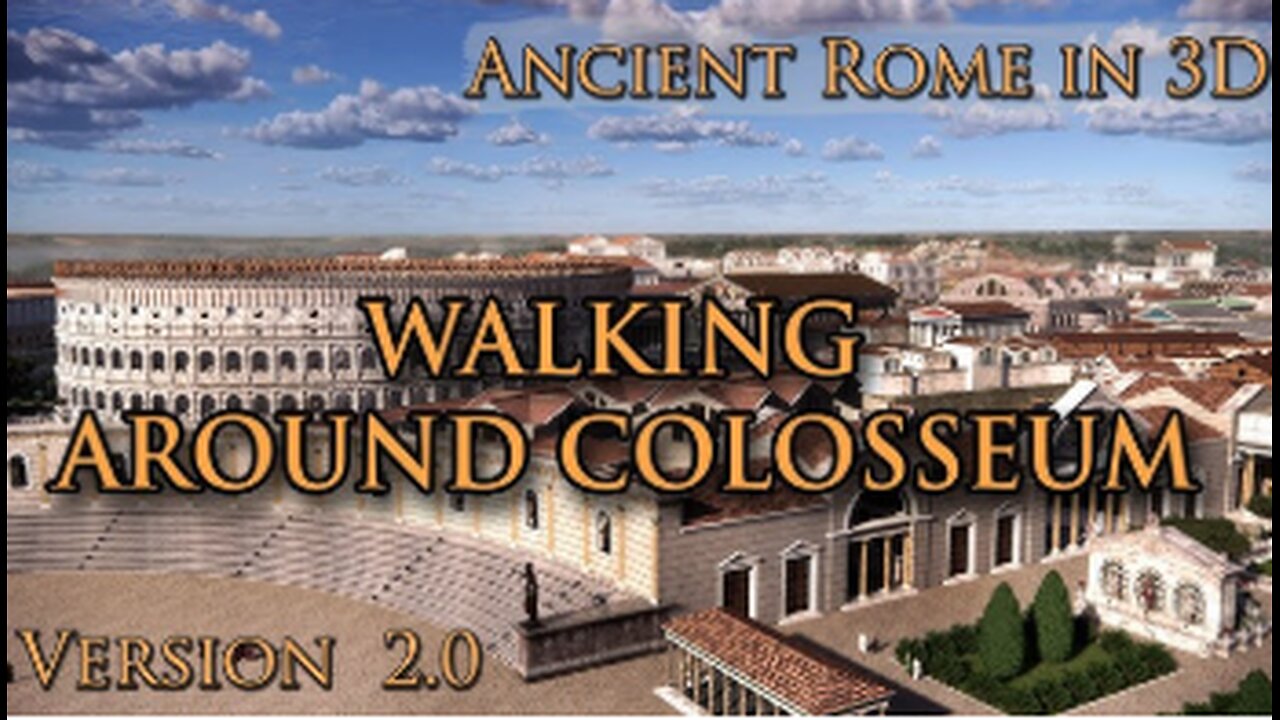 Ancient ROME IN 3D - Virtual walking around Colosseum! Version 2.0