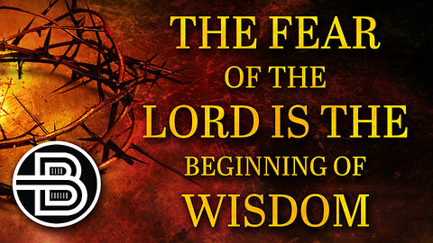 The Fear of the Lord