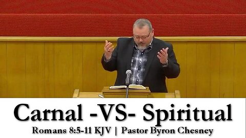 Carnal vs. Spiritual