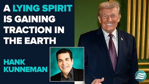 Hank Kunneman: A Lying Spirit Is Gaining Traction In The Earth | Feb 3 2026
