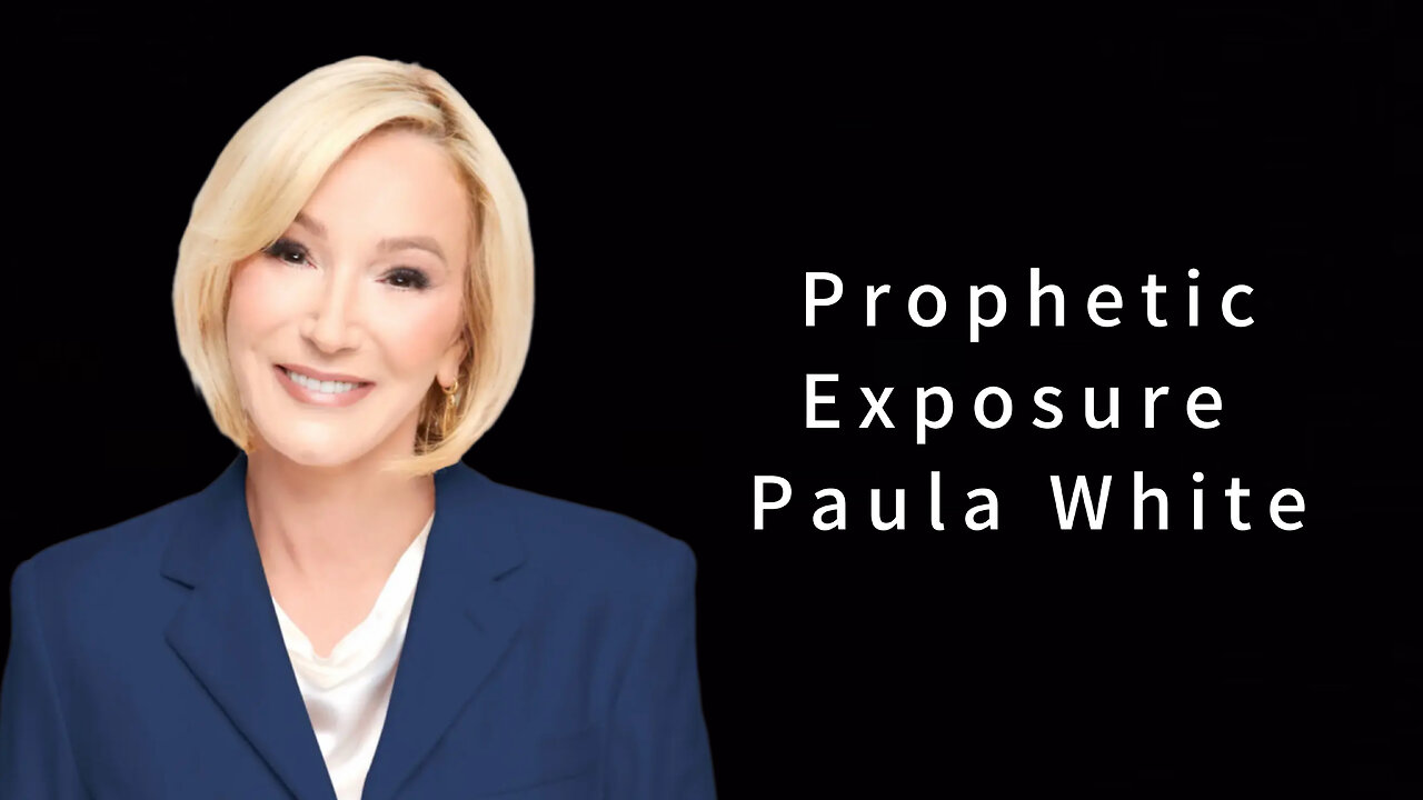Prophetic Exposure: Paula White
