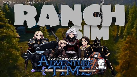 CC66G's Bad Gamin' Sunday Morning... Starting "Ranch Simulator"