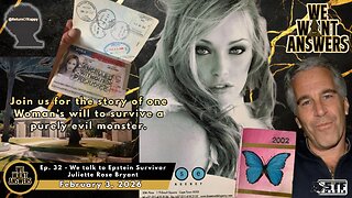 We Want Answers - Ep. 032 Surviving EPSTEIN: The Juliette Bryant Story (REPLAY)