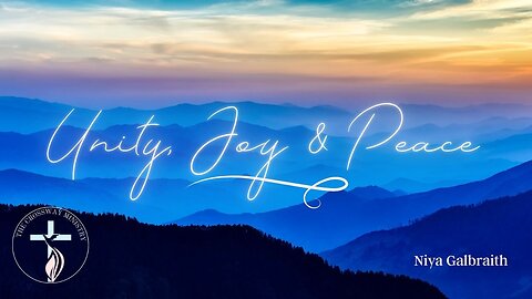 Niya Galbraith: Unity, Joy, and Peace