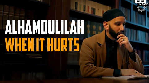 The Hardest Alhamdulilah | Omar Suleiman