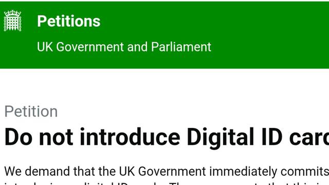 U.K. PETITION AGAINST THE DIGITAL I.D CARDS