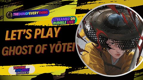 Let's Play Ghost Of Yotei - Part 4 | LIVE ON RUMBLE (WalkThrough)!
