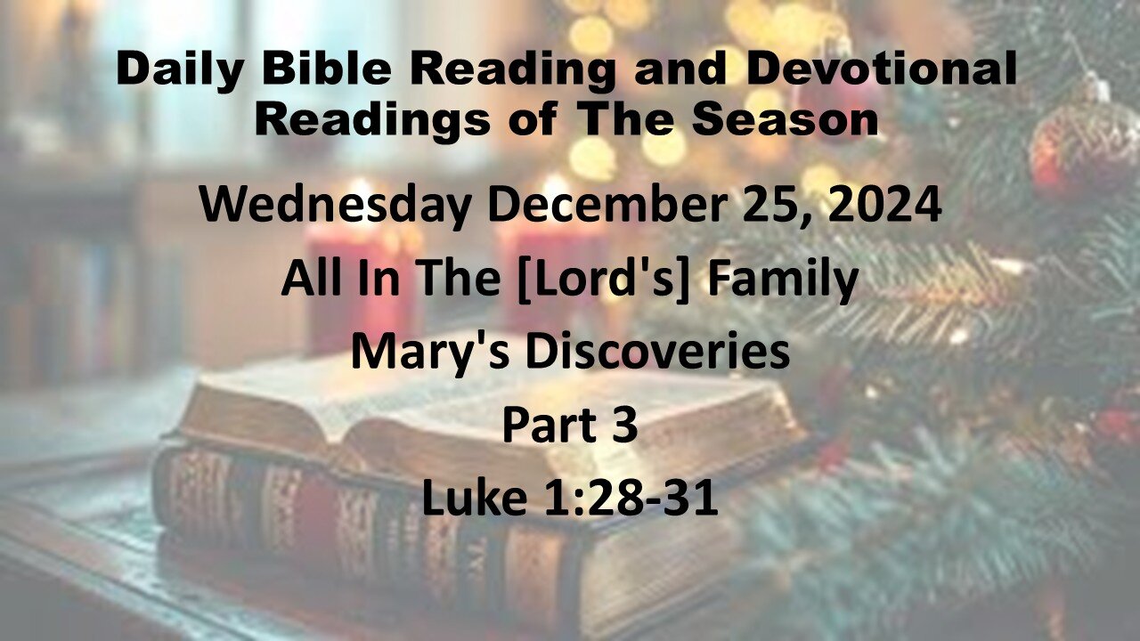 Daily Bible Reading and Devotional: Readings of the Season 12-25-2024